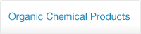 Organic Chemical Products